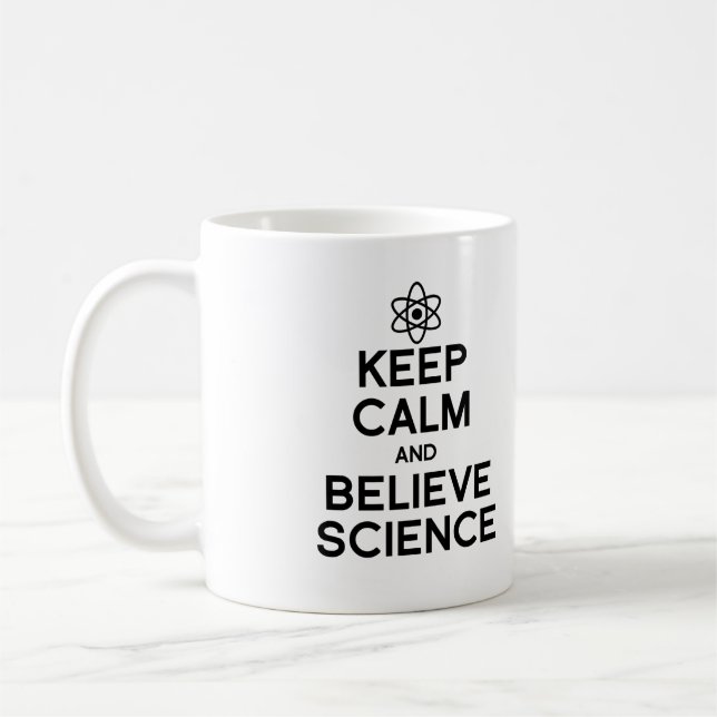 MUG GARDER CALME ET CROIRE LA SCIENCE (Gauche)