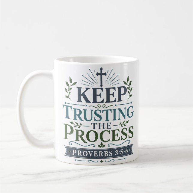 Mug Garder Confiance dans le Processus Inspirant la Fo (Gauche)