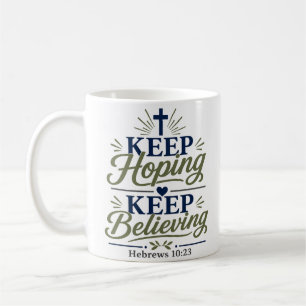 Mug Garder Espoir Garder Foi Citation de Foi Audacieus