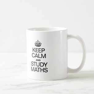 MUG GARDER LE CALME ET ÉTUDIER LA MATHÉMATIE