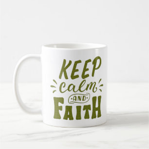 MUG GARDEZ CALME ET FOI
