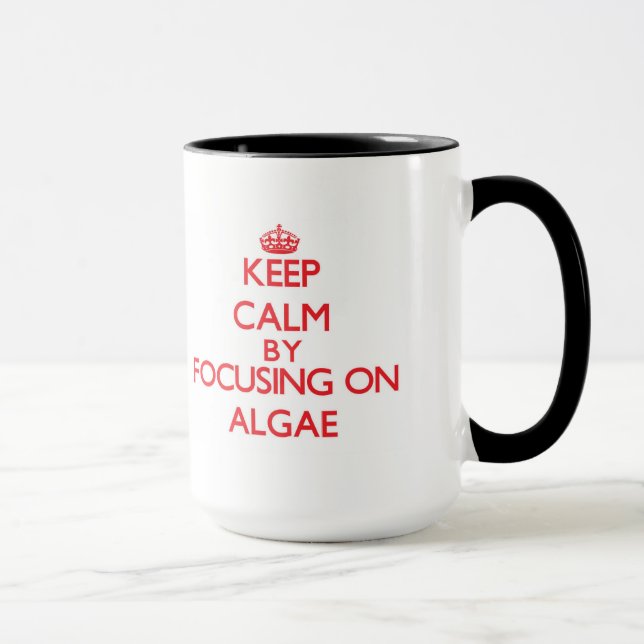 Mug Gardez le calme en se concentrant sur des algues (Droite)
