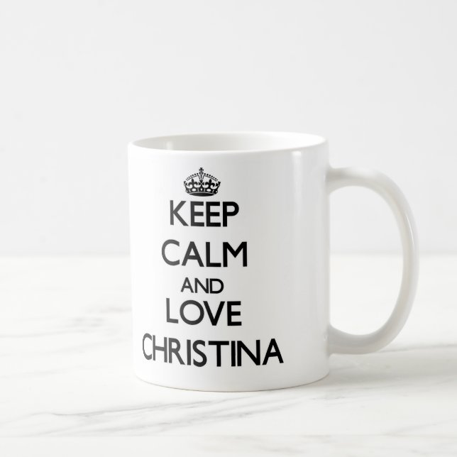 Mug Gardez le calme et aimez Christina (Droite)