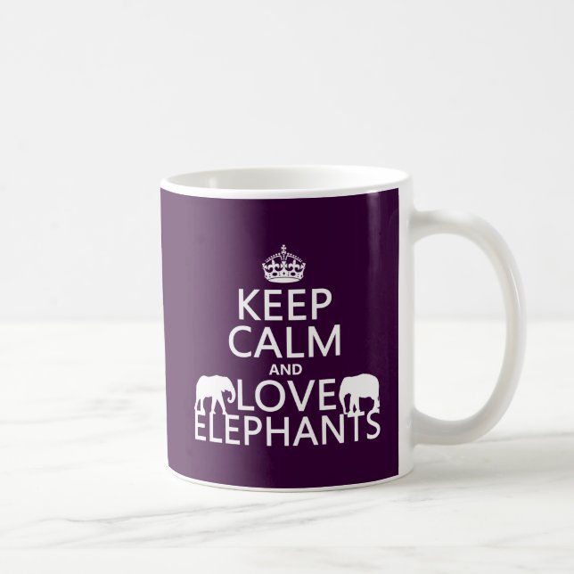 Mug Gardez le calme et aimez les éléphants (toute (Droite)