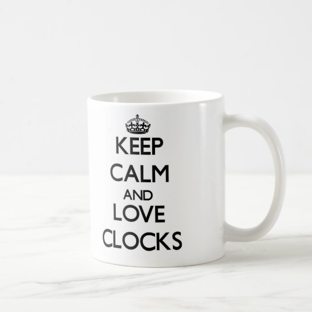 Mug Gardez le calme et aimez les horloges (Droite)