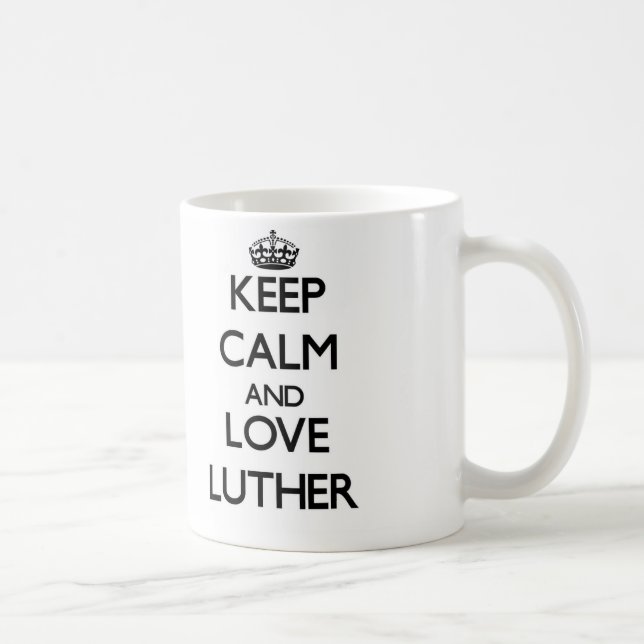 Mug Gardez le calme et aimez Luther (Droite)