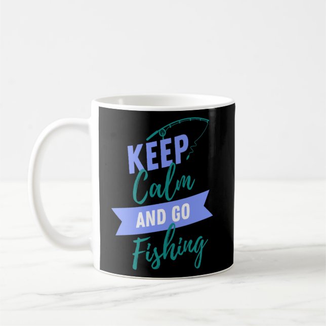 Mug Gardez le calme et allez pêcher (Gauche)