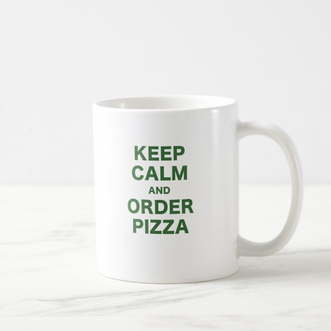 Mug Gardez le calme et commandez la pizza (Droite)