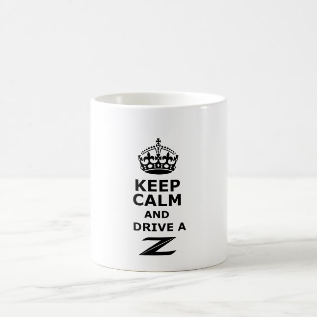Mug Gardez le calme et conduisez un Z (Centre)