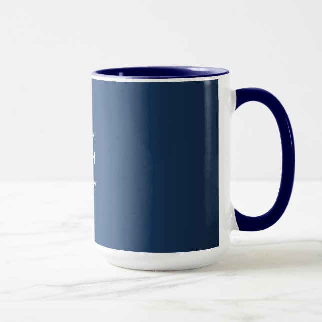 Mug Gardez le calme et continuez (le bleu) (Droite)