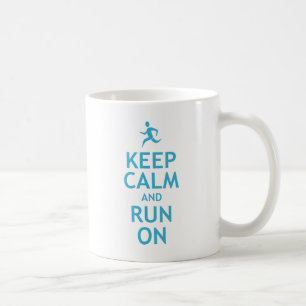 Mug Gardez le calme et courez sur (le bleu)