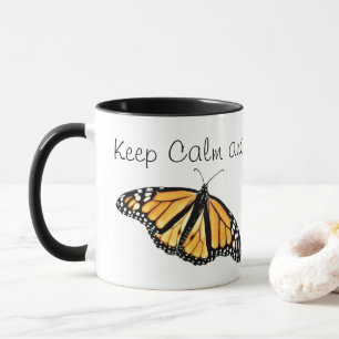 Mug Gardez le calme et élever des monarques