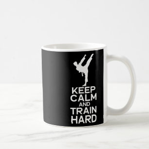 Mug Gardez Le Calme Et Entraînez Du Karaté Dur