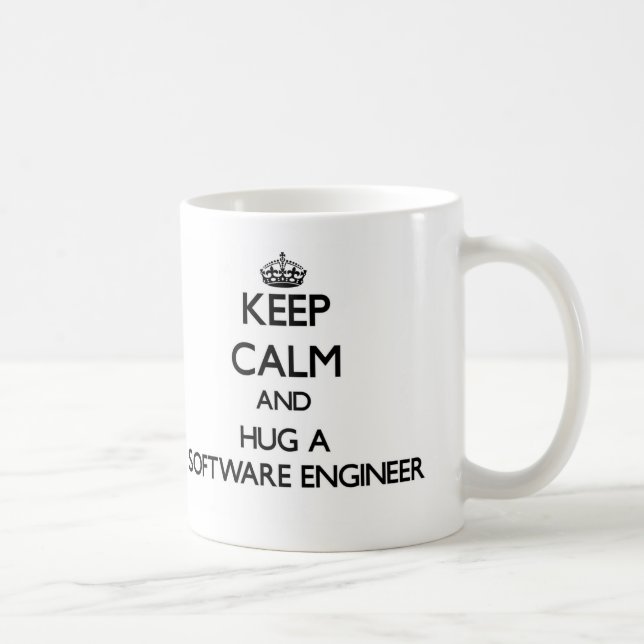Mug Gardez le calme et étreignez une Software Engineer (Droite)