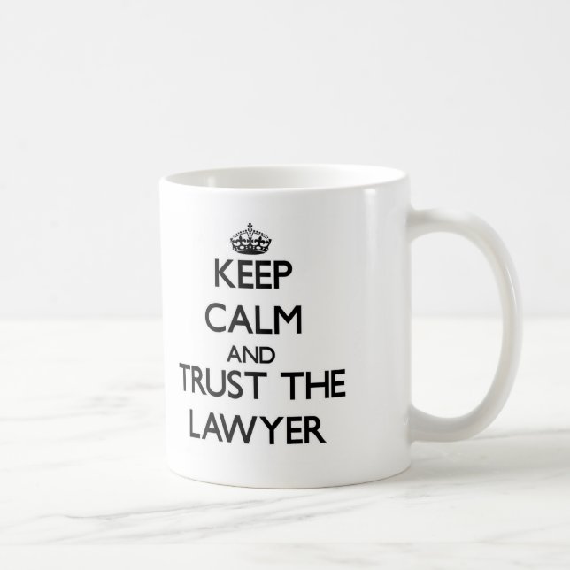 Mug Gardez le calme et faites confiance à l'avocat (Droite)