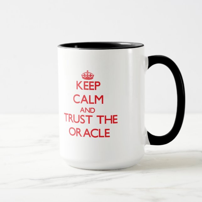 Mug Gardez le calme et faites confiance à Oracle (Droite)