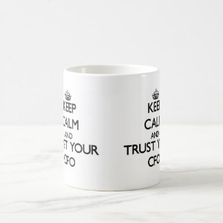 Mug Gardez le calme et faites confiance à votre Cfo