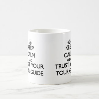 Mug Gardez le calme et faites confiance à votre guide