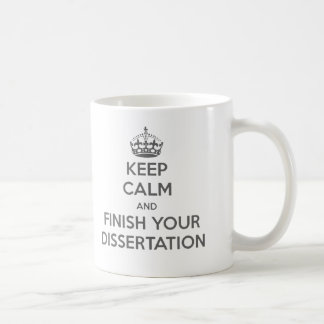 Mug Gardez le calme et finissez votre dissertation
