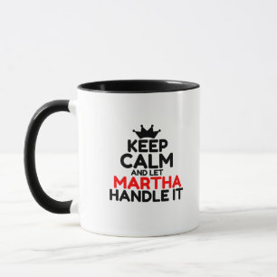 MUG GARDEZ LE CALME ET LAISSEZ MARTHA LE GÉRER