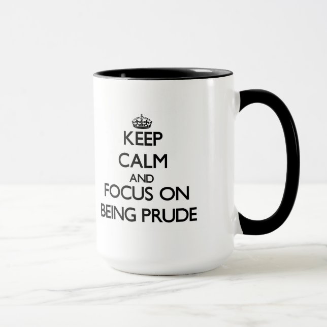 Mug Gardez le calme et le foyer sur être prude (Droite)