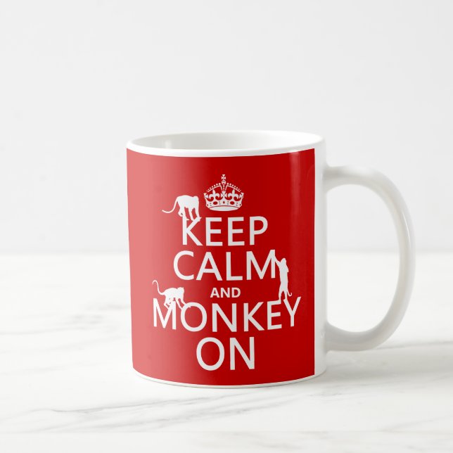 Mug Gardez le calme et le singe dessus - toutes les (Droite)