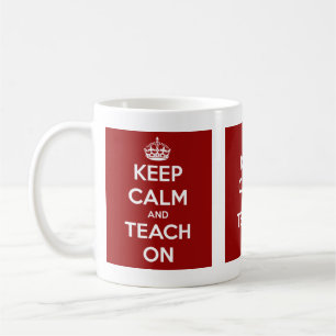 Mug Gardez le calme et l'enseignez sur le rouge