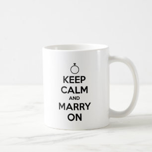 Mug Gardez le calme et mariez dessus - mariage et