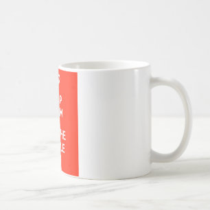 Mug Gardez le calme et mettez la bouilloire dessus
