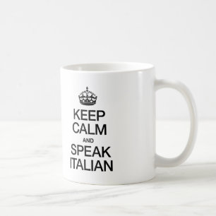 MUG GARDEZ LE CALME ET PARLEZ ITALIEN