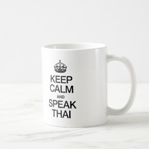 MUG GARDEZ LE CALME ET PARLEZ THAÏLANDAIS