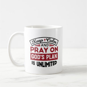 Mug Gardez le calme et priez Le plan de Dieu est une c