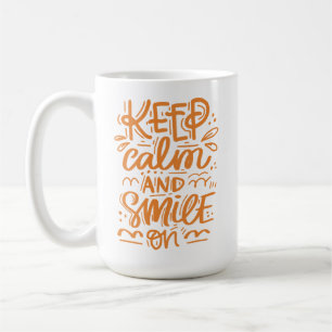 Mug Gardez le calme et souriez dessus