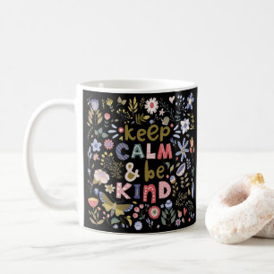 Mug Gardez Le Calme Et Soyez Des Fleurs D'Art Folk