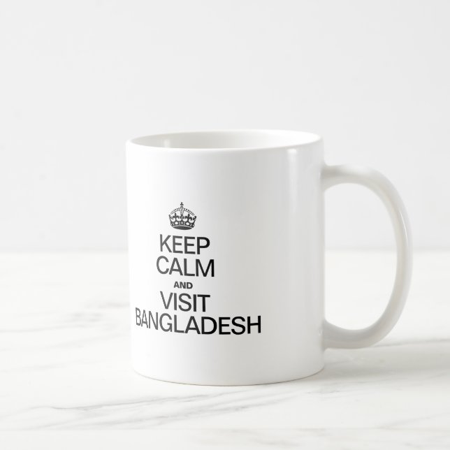 MUG GARDEZ LE CALME ET VISITEZ LE BANGLADESH (Droite)
