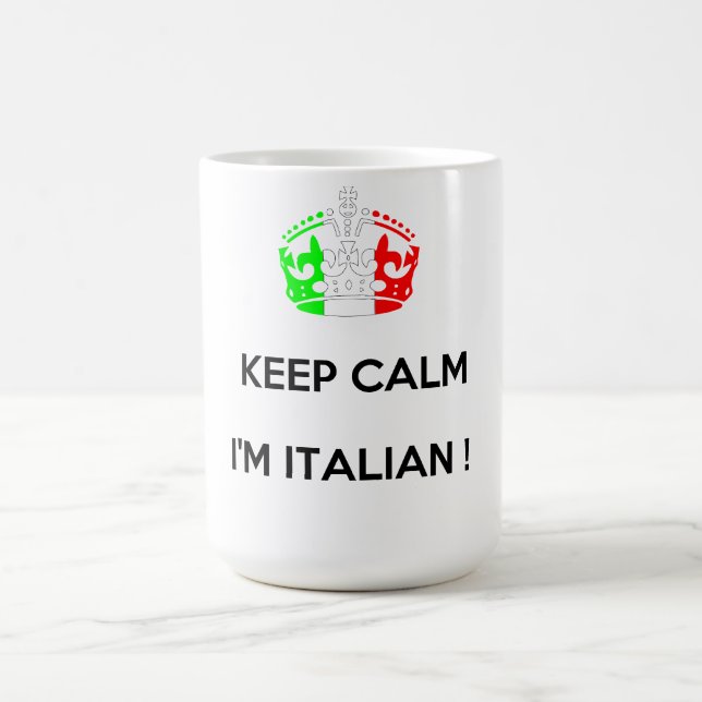 Mug GARDEZ LE CALME que je suis ITALIEN ! (Centre)