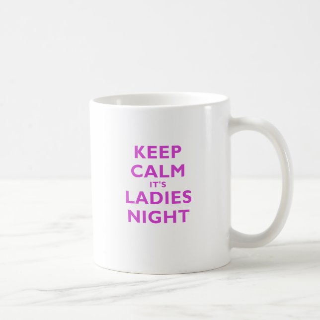 Mug Gardez le calme sa nuit de dames (Droite)