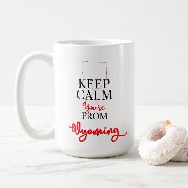 Mug Gardez le calme Vous êtes du Wyoming (Avec donut)