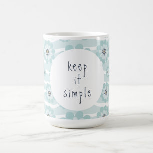 Mug Gardez-le simple