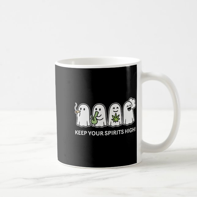 Mug Gardez Vos Srits Élevés Fantôme Fumant De L'Herbe  (Droite)