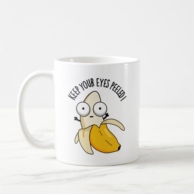 Mug Gardez vos yeux pelés Funny Banana Pun (Gauche)
