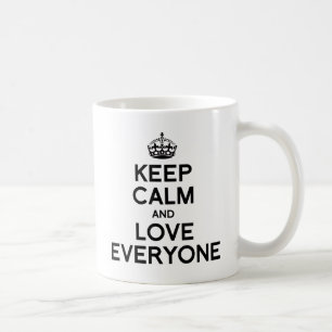 Mug GARDEZ VOTRE CALME ET AIMEZ TOUT LE MONDE.png