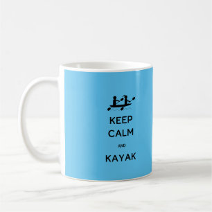 Mug Gardez votre calme et faites du kayak avec moi