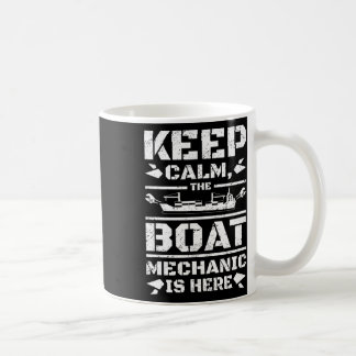 Mug Gardez votre calme, le mécanicien de bateaux est l