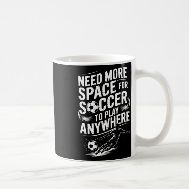 Mug Gardien de but, Besoin de plus d'espace pour jouer (Droite)