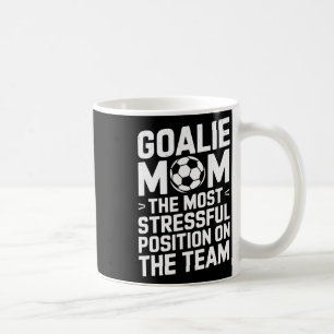 Mug Gardien de but mère, le poste le plus stressant su