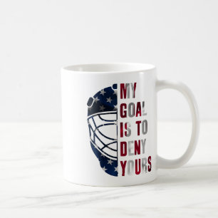 Mug Gardien de but Mon but est de nier le vôtre Gardie