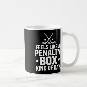 Mug Gardien de hockey se sent comme une journée de boî