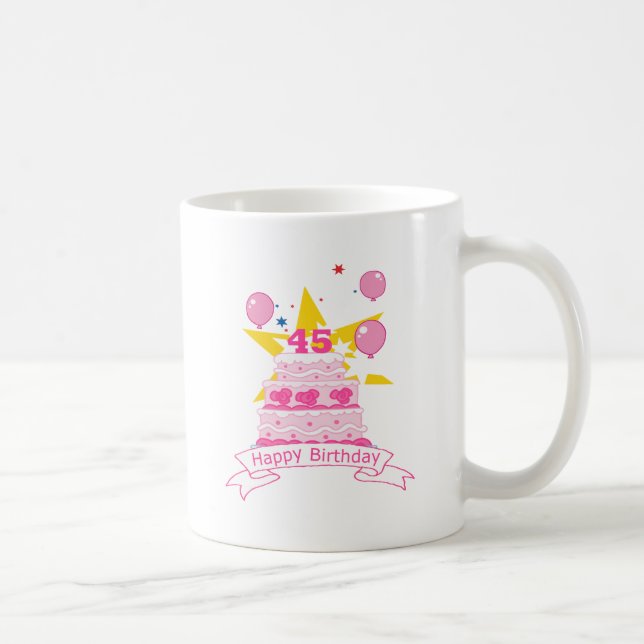 Mug Gâteau d'anniversaire de 45 ans (Droite)