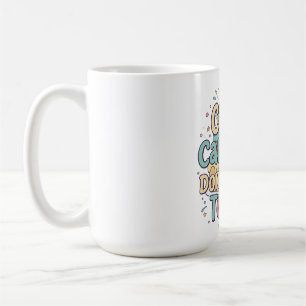 Mug Gâteau d'anniversaire drôle - Les calories ne comp